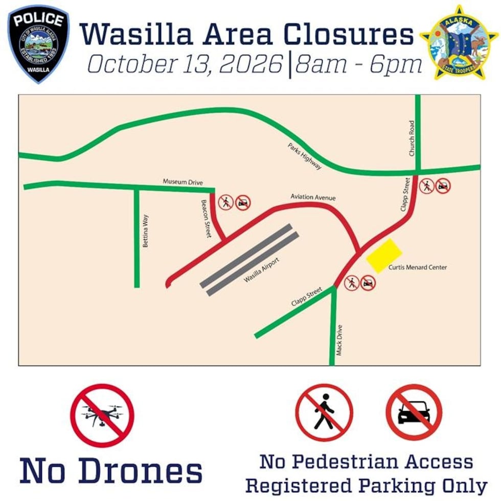 Several Mat-Su roads will be closed for hours Tuesday surrounding the arrival of President...