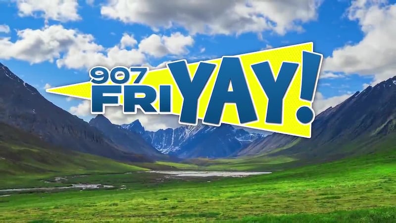 Alaska's News Source 907 Friyay!